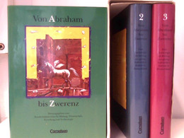 Von Abraham Bis Zwerenz. Eine Dreibändige Anthologie Des Bundesministeriums Für Bildung, Wissenschaft, Forschu - Lessico