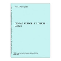 DEWAG STÄDTE- BILDHEFT. Görlitz - Deutschland Gesamt