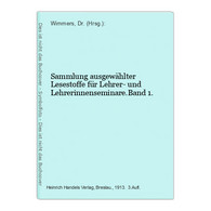 Sammlung Ausgewählter Lesestoffe Für Lehrer- Und Lehrerinnenseminare.Band 1. - Libros De Enseñanza