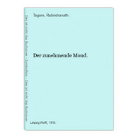 Der Zunehmende Mond. - Asien Und Nahost