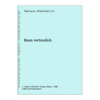 Bonn Vertraulich - Contemporary Politics