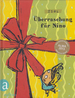 Überraschung Für Nino. - Sonstige & Ohne Zuordnung