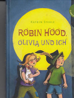 Robin Hood, Olivia Und Ich. - Sonstige & Ohne Zuordnung