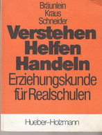 Verstehen - Helfen - Handeln. Erziehungskunde Für Realschulen - Libros De Enseñanza