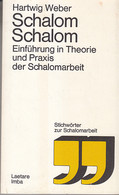 Schalom, Schalom : Eine Einf. In Theorie U. Praxis D. Schalomarbeit. - Sonstige & Ohne Zuordnung