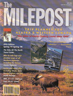 The Milepost: Trip Planner For Alaska & Western Canada : Spring '97-Spring '98 (49th Ed) - Other & Unclassified