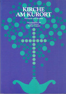 Kirche Am Kurort. Konzepte Und Modelle. - Sonstige & Ohne Zuordnung