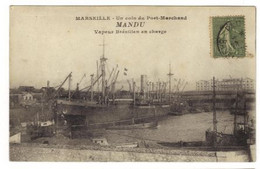 MARSEILLE -  Un Coin Du Port Marchand - MANDU - Vapeur Brésilien En Charge - Vieux Port, Saint Victor, Le Panier
