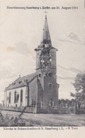 Beschiessung Saarburg Sarrebourg Kirche In Schneckenbusch - Sarrebourg