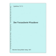 Der Verzauberte Wanderer - German Authors