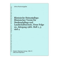 Rheinische Heimatpflege. Rheinischer Verein Für Denkmalpflege Und Landschaftsschutz. Neue Folge 23. Jahrgang 1 - Allemagne (général)