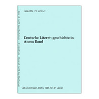 Deutsche Literatugeschichte In Einem Band - Autori Tedeschi