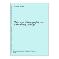 Thüringen. (Monographie Zur Erdkunde) 5. Auflage - Germania