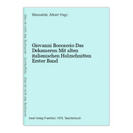 Giovanni Boccaccio Das Dekameron Mit Alten Italienischen Holzschnitten Erster Band - German Authors