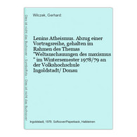 Lenins Atheismus. Abzug Einer Vortragsreihe, Gehalten Im Rahmen Des Themas Weltanschauungen Des Maxismus  Im W - Politik & Zeitgeschichte