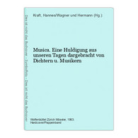 Musica. Eine Huldigung Aus Unseren Tagen Dargebracht Von Dichtern U. Musikern - Poésie & Essais