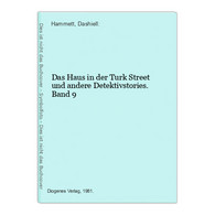 Das Haus In Der Turk Street Und Andere Detektivstories. Band 9 - Auteurs All.