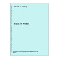 Schillers Werke - Duitse Auteurs