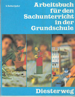 Arbeitsbuch Für Den Sachunterricht In Der Grundschule Band 1 Vom 2 Schuljahr An (ISBN 3425015613) - Libros De Enseñanza