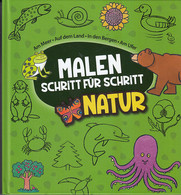 Malen Schritt-für-Schritt: Natur - Sonstige & Ohne Zuordnung