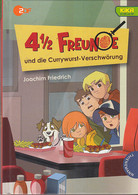 4 1/2 Freunde: 4 1/2 Freunde Und Die Currywurst-Verschwörung - Sonstige & Ohne Zuordnung