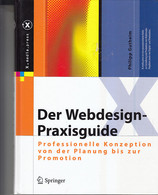 Der Webdesign-Praxisguide: Professionelle Konzeption Von Der Planung Bis Zur Promotion - Technical