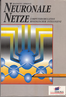 Neuronale Netze. Computersimulation Biologischer Intelligenz - Technik