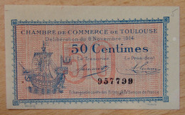 TOULOUSE ( 31 - Haute Garonne ) 50 Centimes Chambre De Commerce 6 Novembre 1914 - Chambre De Commerce