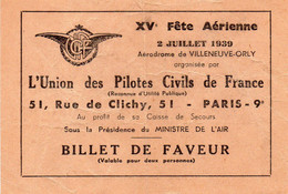 Billet De Faveur - Union Des Pilotes Civils De France - XVe Fête Aérienne 2 Juillet 1939 - Tickets - Vouchers