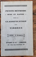Petite Methode "sure Et Rapide" Pour La Classification Des Timbres. Yvert  (Années 30) - Sonstige & Ohne Zuordnung