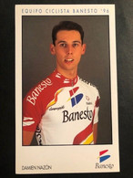 Damien Nazon - Banesto - 1996 -  Carte / Card - Cyclists - Cyclisme - Ciclismo -wielrennen - Cyclisme