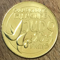 75014 PARIS FÉDÉRATION FRANÇAISE DE JUDO AB 2011 MÉDAILLE ARTHUS BERTRAND JETON TOURISTIQUE MEDALS TOKENS COINS - 2011