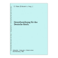 Gewerbeordnung Für Das Deutsche Reich. - Diritto