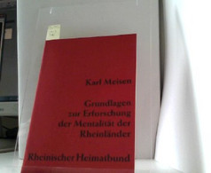 Grundlagen Zur Erforschung Der Mentalität Der Rheinländer. Vortrag Auf Der Sitzung Der Fachgruppe Mittel- Und - Germany (general)