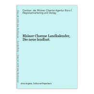 Rhöner Charme Landkalender, Die Neue Landlust. - Other & Unclassified