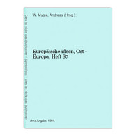 Europäische Ideen, Ost - Europa, Heft 87 - Politik & Zeitgeschichte