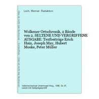 Wolkener Ortschronik, 2 Bände Von 2. SELTENE UND VERGRIFFENE AUSGABE: Textbeiträge Erich Hain, Joseph May, Hub - Alemania Todos