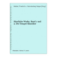 Sämtliche Werke. Band 1 Und 2. Die Tempel-Klassiker - Deutschsprachige Autoren