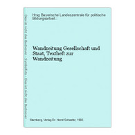 Wandzeitung Gesellschaft Und Staat, Textheft Zur Wandzeitung - Politik & Zeitgeschichte