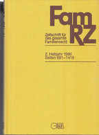 FamRZ : Zeitschrift Für Das Gesamte Familienrecht. 2. Halbjahr 1990, 36. Jahrgang. - Recht