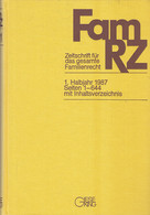 FamRZ : Zeitschrift Für Das Gesamte Familienrecht. 1. Halbjahr 1987, 33. Jahrgang. - Rechten