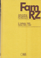 FamRZ : Zeitschrift Für Das Gesamte Familienrecht. 2. Halbjahr 1989, 35. Jahrgang. - Law