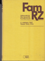 FamRZ : Zeitschrift Für Das Gesamte Familienrecht. 2. Halbjahr 1987, 33. Jahrgang. - Law