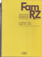FamRZ 1999 (II), Zeitschrift Für Das Gesamte Familienrecht 46. Jahrgang 1999 2. Halbband - Law