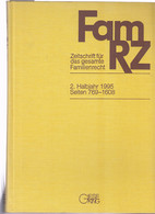 FamRZ 1995 (II), Zeitschrift Für Das Gesamte Familienrecht 42. Jahrgang 1995 2. Halbband - Rechten