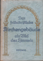 Das Frühchristliche Kirchengebäude Als Bild Des Himmels - 4. 1789-1914