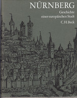 Nürnberg. Geschichte Einer Europäischen Stadt. (Textband) - 4. 1789-1914