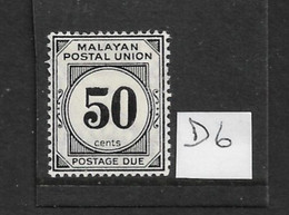 MALAYA - MALAYAN POSTAL UNION 1938 50c POSTAGE DUE SG D6 MOUNTED MINT Cat £30 - Malayan Postal Union