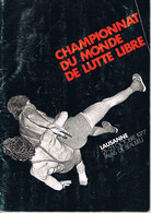 CHAMPIONNAT DU MONDE DE LUTTE LIBRE - LAUSANNE - 1977 - PROGRAMME - - Books