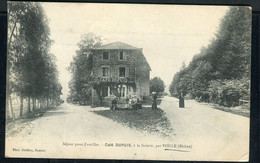 Carte Postale De Poule - Café Dupuis à La Scierie Par Poule - Réf D 125 - Cafes